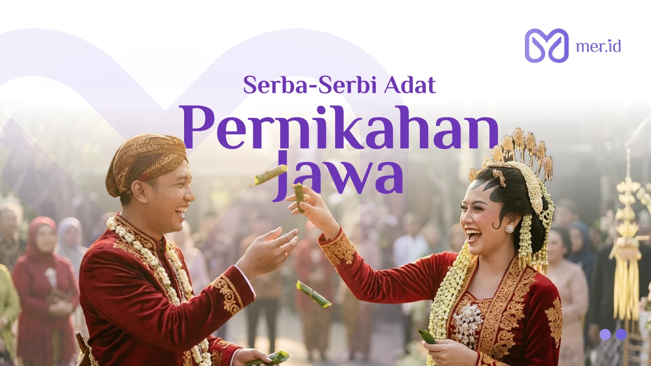 Banner Serba-Serbi Pernikahan Adat Jawa, Tradisi yang Penuh Makna
