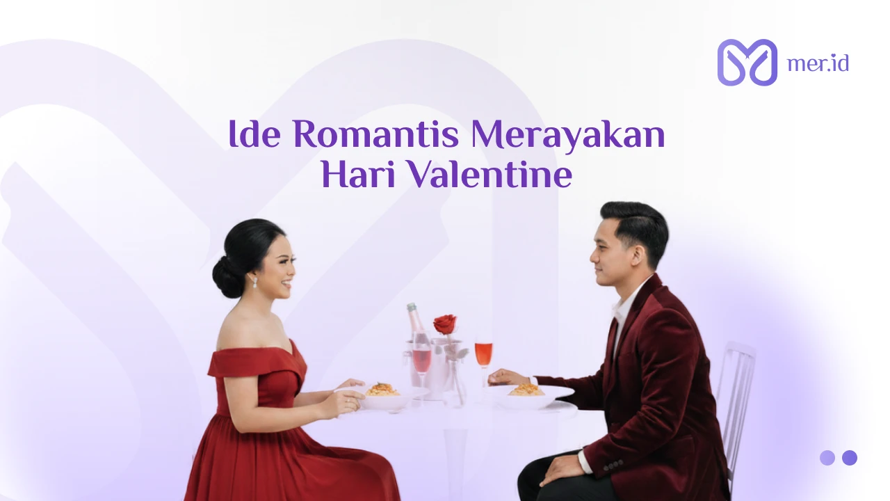 Banner Ide Romantis Merayakan Hari Valentine, Dijamin Berkesan