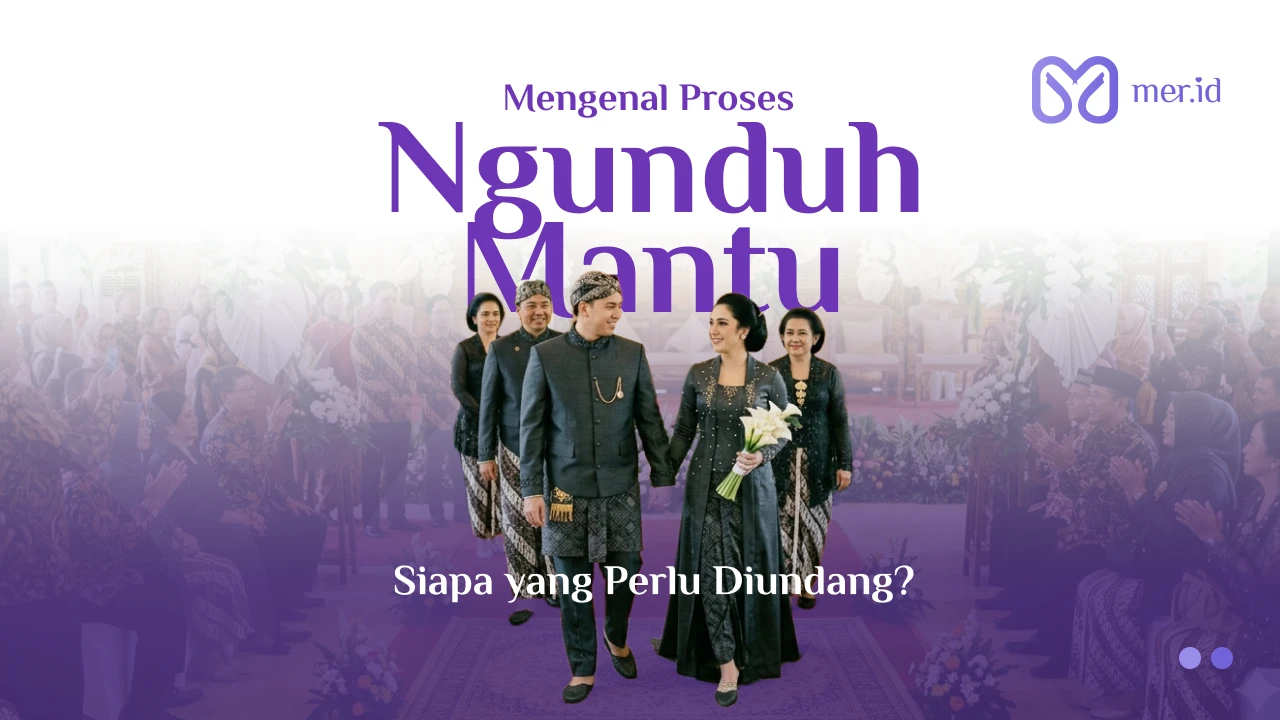 Banner Jangan Bingung! Ini Panduan Ngunduh Mantu & List Undangan