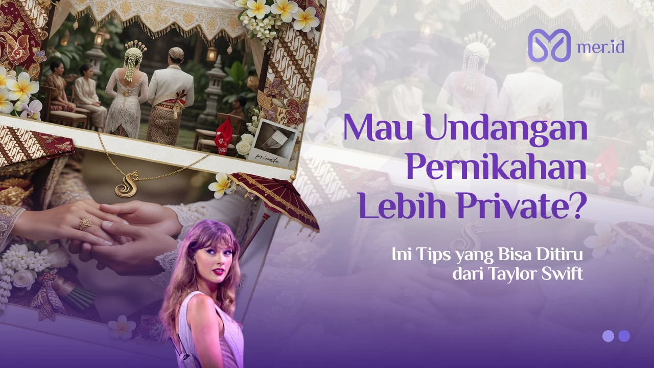 Banner Undangan Nikah Private? Contek Trik Berani Taylor Swift Ini!